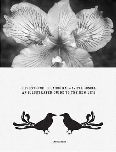 life-extreme-eduardo-kac-alain-badiou.jpg